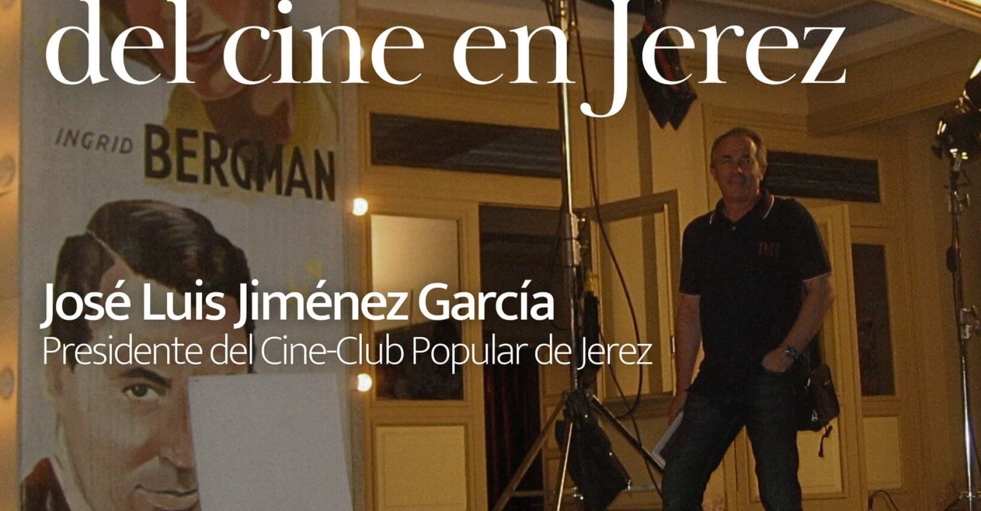 17 BREVE HISTORIA DEL CINE DE JEREZ